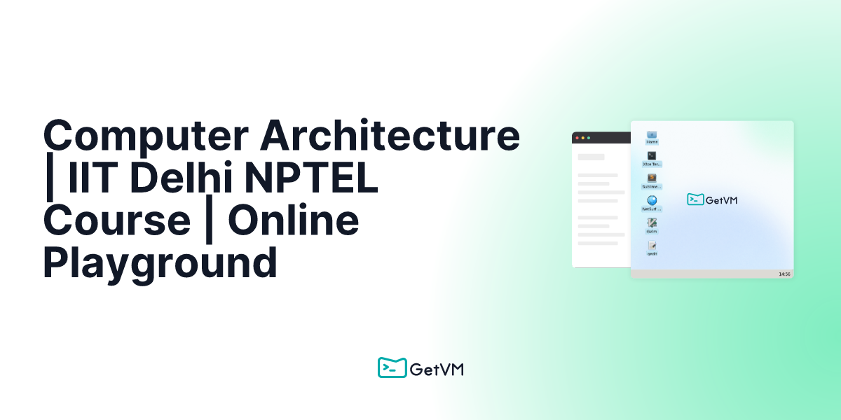 Computer Architecture | IIT Delhi NPTEL Course | Online Playground