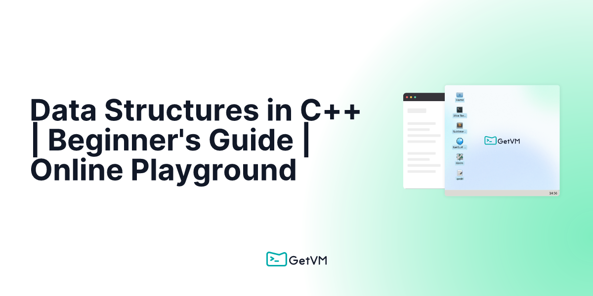 Data Structures in C++ | Beginner's Guide | Online Playground