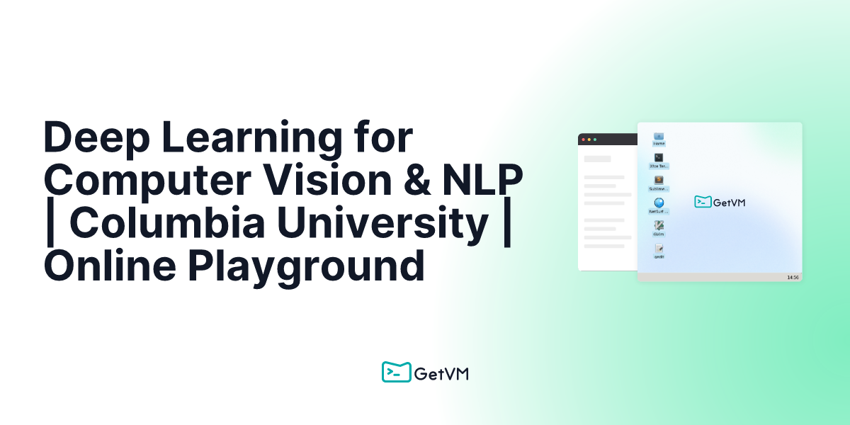 Deep Learning for Computer Vision & NLP | Columbia University | Online ...
