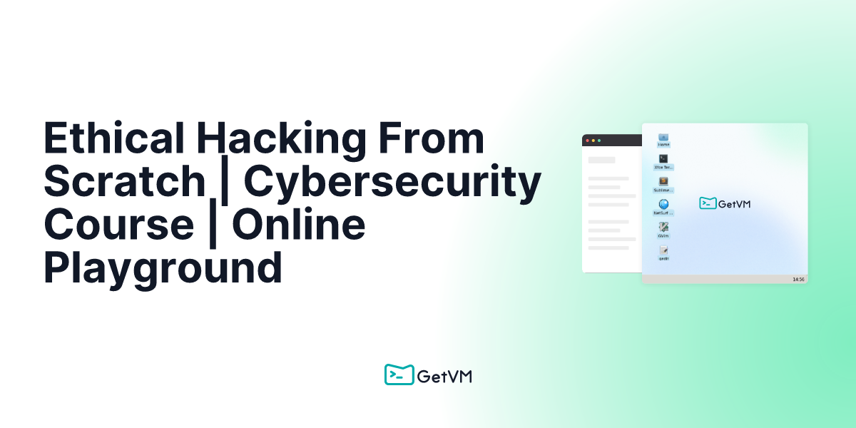 Ethical hacking from scratch cybersecurity course online playground