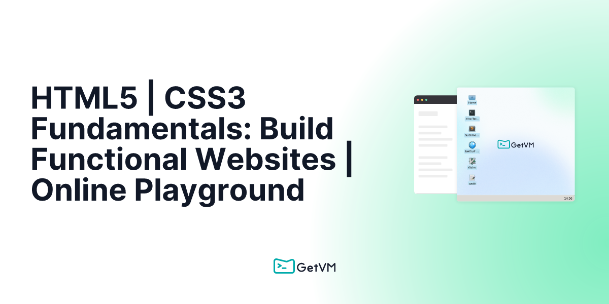 HTML5 | CSS3 Fundamentals: Build Functional Websites | Online Playground