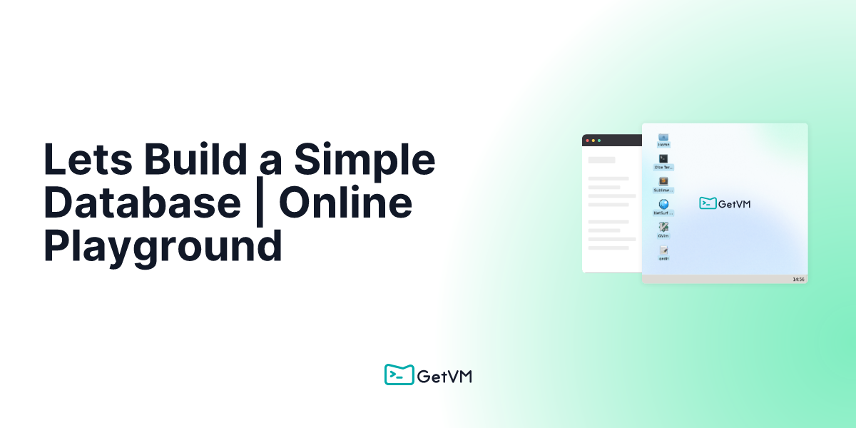 Lets build a simple database online playground