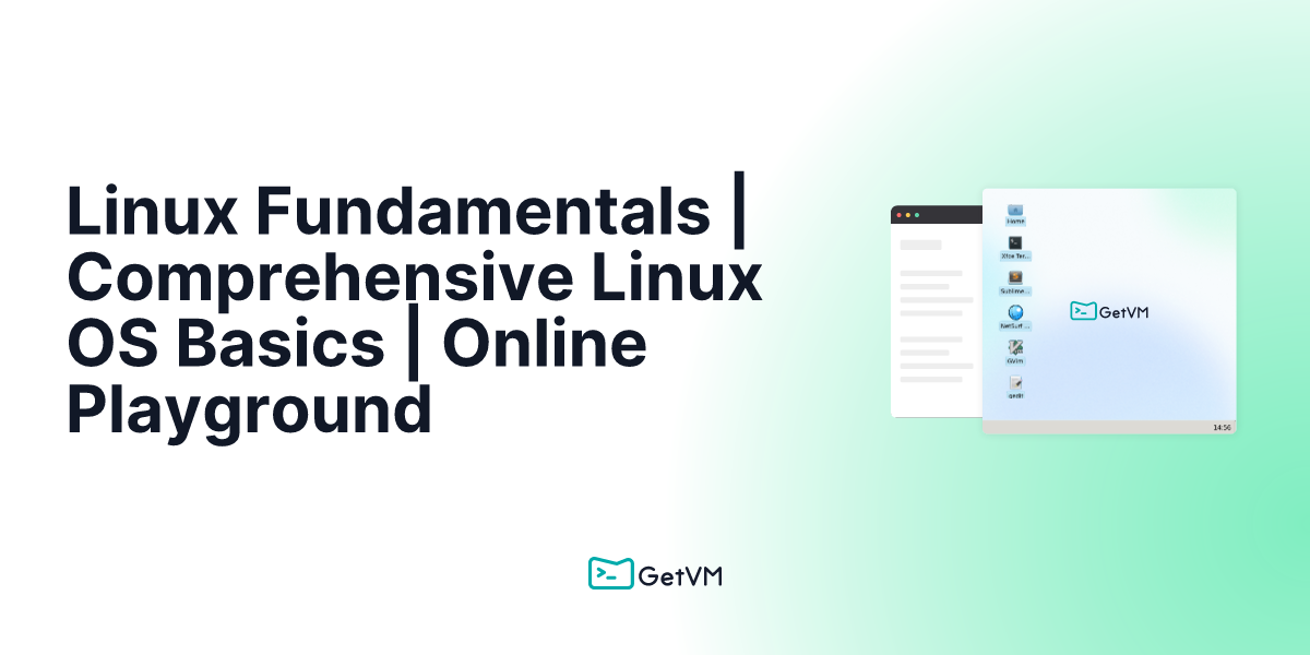 Linux Fundamentals | Comprehensive Linux OS Basics | Online Playground