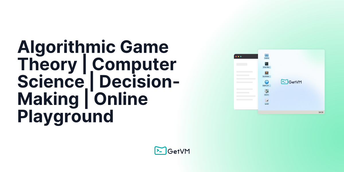 Algorithmic Game Theory | Computer Science | Decision-Making | Online ...