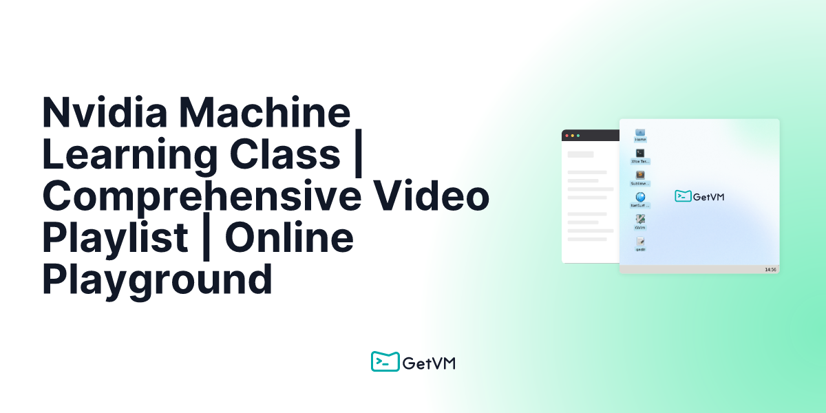 Nvidia Machine Learning Class | Comprehensive Video Playlist | Online ...