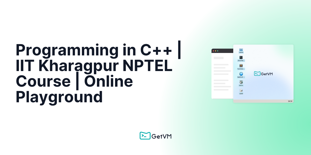 Programming in C++ | IIT Kharagpur NPTEL Course | Online Playground