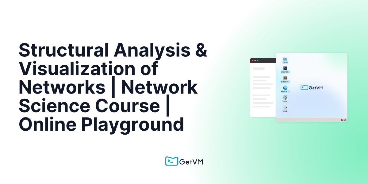 Structural Analysis & Visualization of Networks | Network Science ...